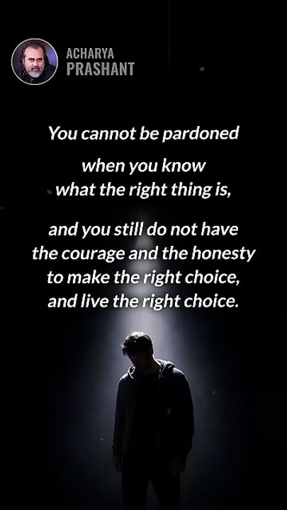 Live the Right Choice __ Acharya Prashant