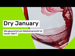 Dry January: Wie gesund ist ein Alkoholverzicht im neuen Jahr?