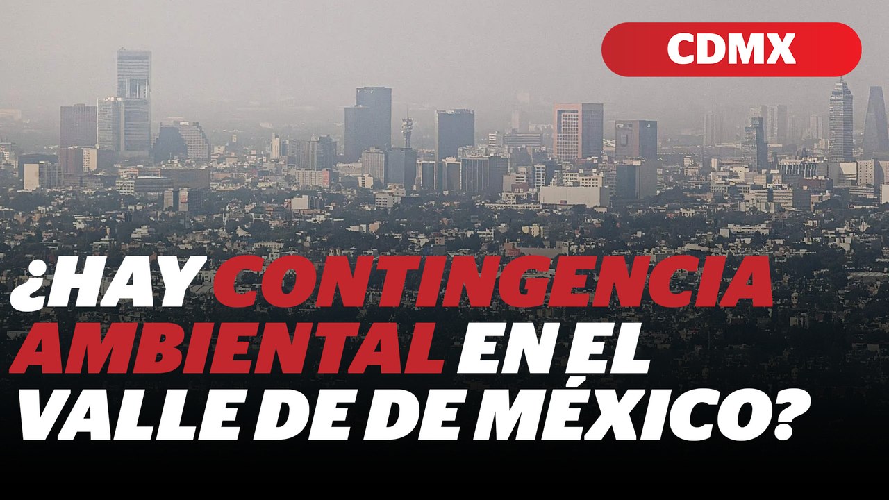Mala calidad del aire en CDMX y Edomex tras Año Nuevo | Reporte Indigo