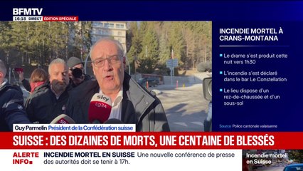 Incendie mortel en Suisse: "Nous sommes en prière avec tous ceux qui ont vécu ce drame", déclare Guy Parmelin, président de la Confédération suisse