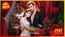His Princess From Nowhere | Full Movie HD - Best Drama ShortFilms Hot Romance Love