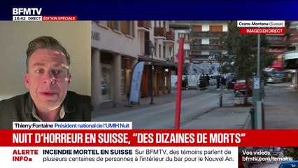 Incendie mortel dans un bar en Suisse: "Si on respecte ce que les pompiers et l'administration préconisent pour un établissement, cela ne peut pas arriver", déclare Thierry Fontaine, président de l'UMIH Nuit
