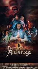 My Farmer Dad Is Secretly an Archmage Full