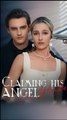 CLAIMING HIS ANGEL IN WHITE Drama FULL MOVIES ENGLISH SUB