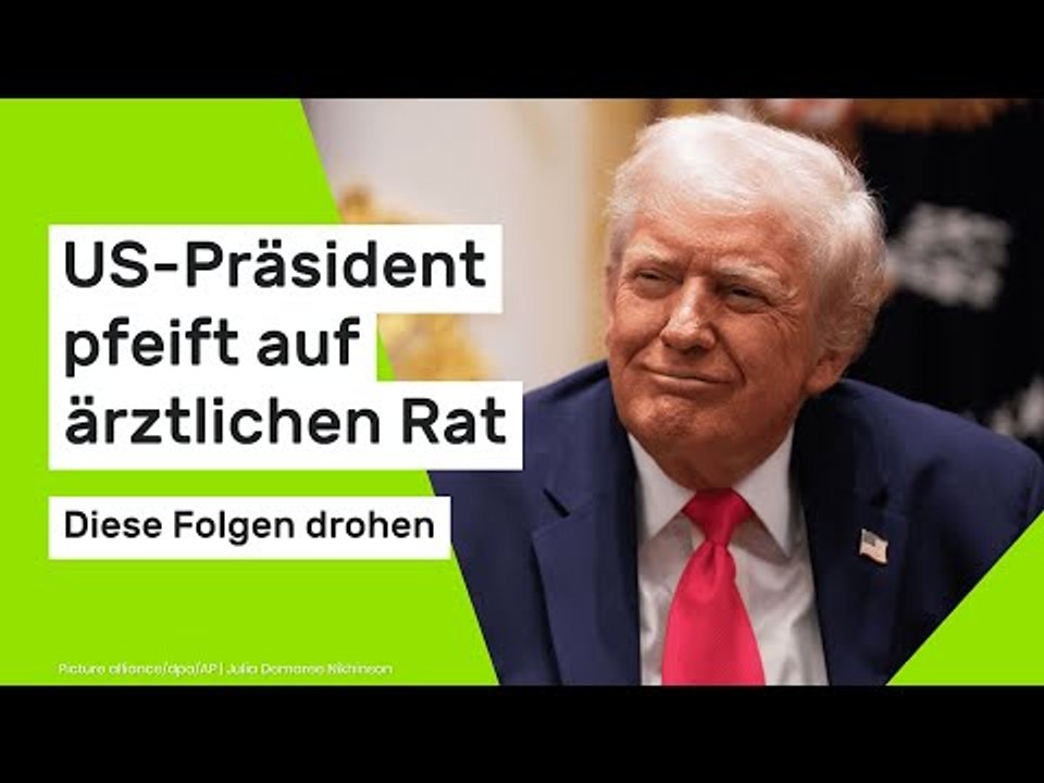 Wie krank ist Donald Trump?: US-Präsident pfeift auf ärztlichen Rat - diese Folgen drohen