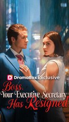 Boss, Your Executive Secretary Has Resigned Full 🍿 Englishsub - Full