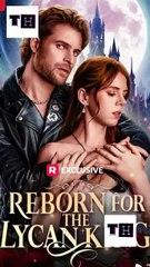 Reborn For The Lycan King Full
