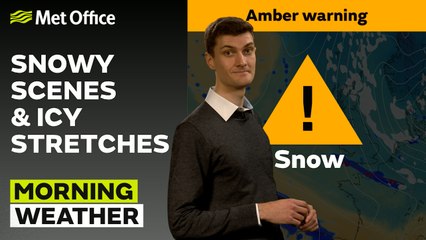 Met Office Morning Weather Forecast 02/01/2026 – Amber snow warning