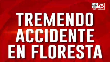 Tremendo accidente en Floresta: Bomberos y el SAME trabajan en el lugar