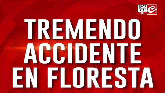 Tremendo accidente en Floresta: Bomberos y el SAME trabajan en el lugar