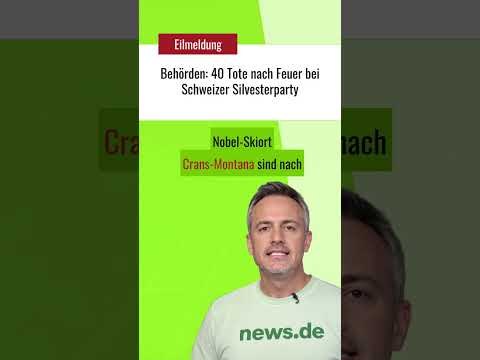 Behörden: 40 Tote nach Feuer bei Schweizer Silvesterparty