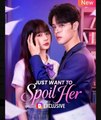 Just Want To Spoil Her Full Episode English Sub