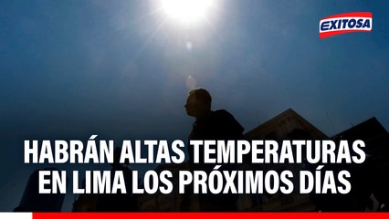 Calor en Lima: Senamhi ADVIERTE TEMPERATURAS de hasta 29 °C en el primer fin de semana de 2026