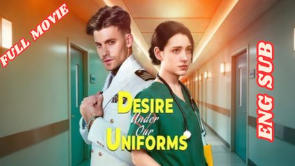 Desire Under Our Uniforms Full Movie 2025 - English Subtitles