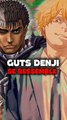 Denji = Guts dans Berserk