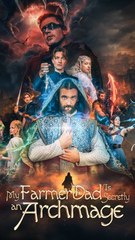 My Farmer Dad Is Secretly An Archmage