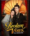 Broken Vows Bow Before Me Chinese Drama - English Sub