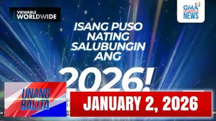 Unang Balita sa Unang Hirit (Part 1): JANUARY 2, 2026 [HD]
