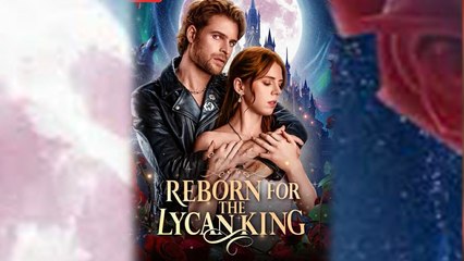 Reborn For The Lycan King