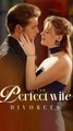 The Perfect Wife Divorces FULL EPISODE #shortfilm