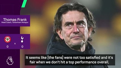 Frank acknowledges Spurs are short of what he wants as fans turn on team