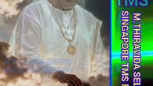 சத்திய சாய் பாபா டி எம் எஸ் ஐயா M.THIRAVIDA SELVAN SINGAPORE TMS FANS