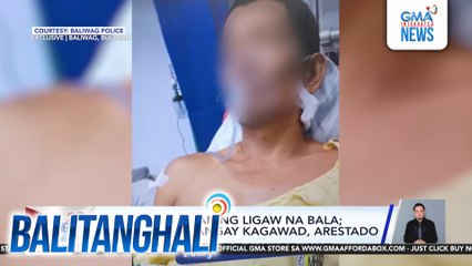 Lalaki, tinamaan ng ligaw na bala; suspek na barangay kagawad, arestado | Balitanghali