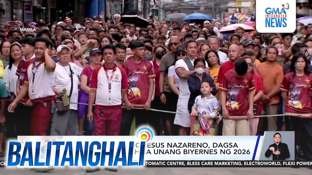 Deboto ng Poong Jesus Nazareno, dagsa sa Quiapo Church sa unang biyernes ng 2026 | Balitanghali