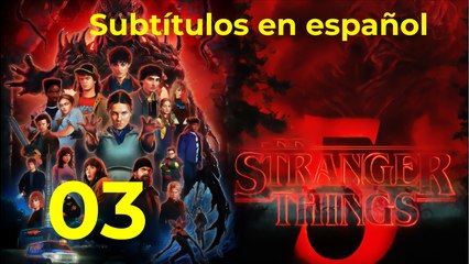 Stranger Things | Temporada 5 Capítulo 3 | Sub Español | Serie de Ciencia Ficción