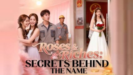 Roses and Riches Secrets Behind the Name - Full (2026)