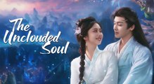 The Unclouded Soul Episode 22 | Eng Sub | Esp Sub | Chinese Drama 2026 | Battle for Yuli Spring | HD