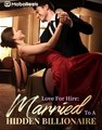 LOVE FOR HIRE MARRIED TO HIDDEN BILLIONAIRE - Drama FULL MOVIES ENGLISH SUB