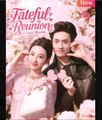 Fatefull Reunion Love Blooms Chinese Drama - English Sub