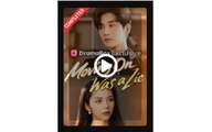 Moving On Was A Lie Chinese Drama -  - Full Movies English Sub