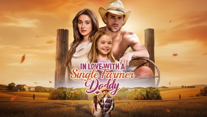 In Love With A Single Farmer-Daddy