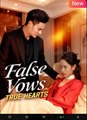 False Vows True Hearts Chinese Drama - English Sub