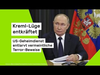 Kreml-Lüge entkräftet - US-Geheimdienst entlarvt vermeintliche Terror-Beweise