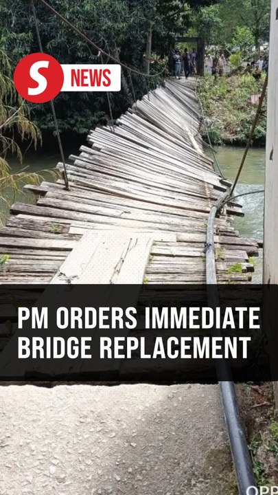 PM: Collapsed Kuala Krai suspension bridge must be replaced immediately