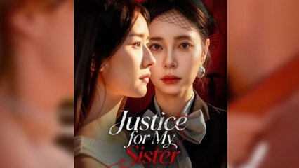 Justice for My Sister - HOT MOVIE
