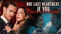 One Last Heartbeat- If You Never Heard - FULLMOVIE 2026 #ENGLISHUB