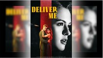 Deliver Me Full Movies FULLMOVIE 2026 #ENGLISHSUB