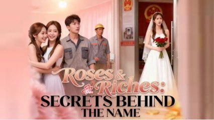 Roses and Riches- Secrets Behind the Name - FULLMOVIE 2026 #englishsub