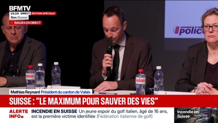 Suisse: "Une cinquantaine de blessés ont été transférés, ou vont l'être, dans des pays européens, dans des centres pour les grands brûlés", indique le président du canton de Valais