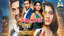 [ Hot 2025🔥] Terms And Conditions FULL EPISODE DS