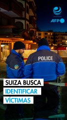 Suiza trabaja para identificar a las víctimas del incendio de Año Nuevo