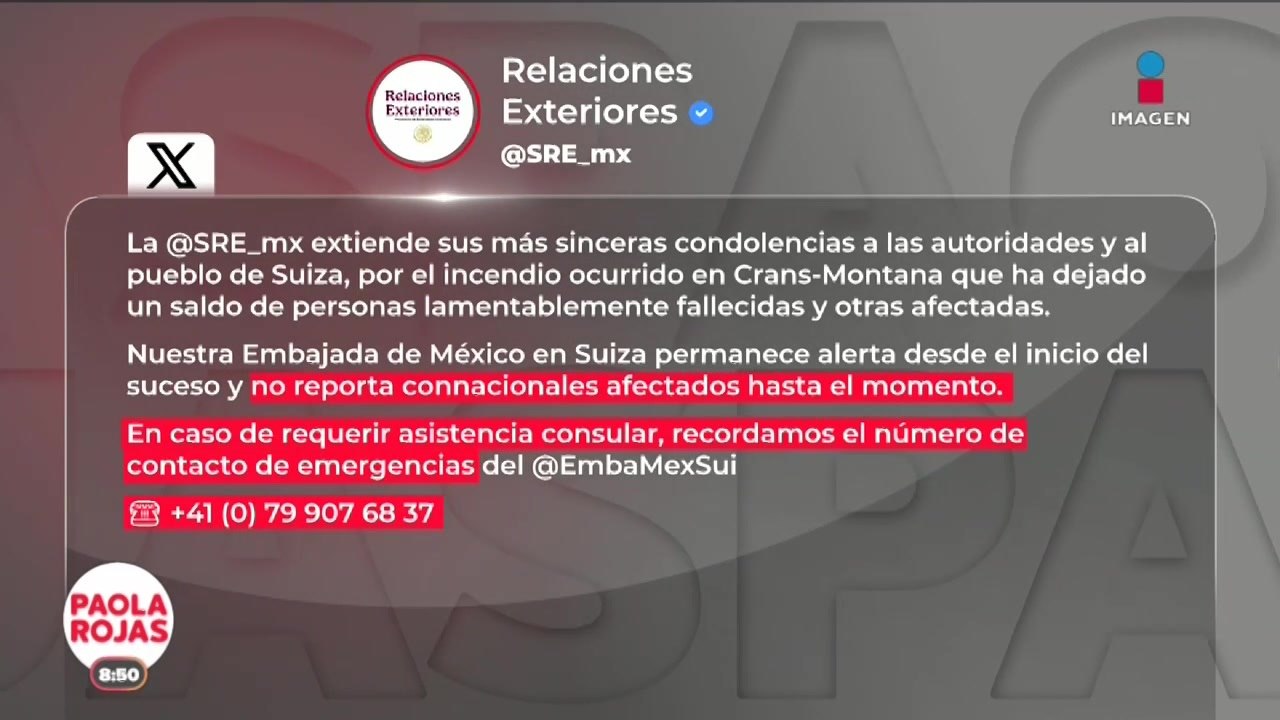 SRE descarta mexicanos entre las víctimas del incendio en Suiza | DPC con Paola Rojas