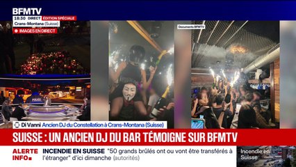 Incendie en Suisse: "Quand je suis arrivé, on ne m'a pas formé sur les consignes de sécurité", estime Di Vanni, ancien DJ du Constellation à Crans-Montana