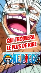 Qui trouvera le plus de personnages dans ONE PIECE avec son rire entre momodeste et raizen