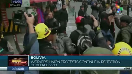 Bolivian Workers’ Union protests continue against decree 5503