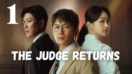 The Judge Returns Episode 1 [Engsub]